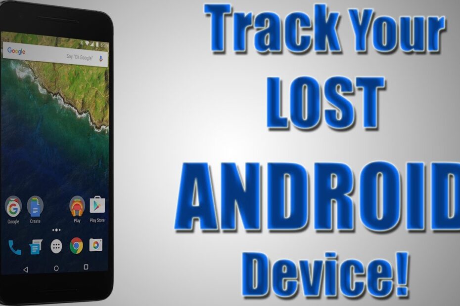 How to Track And Android Phone