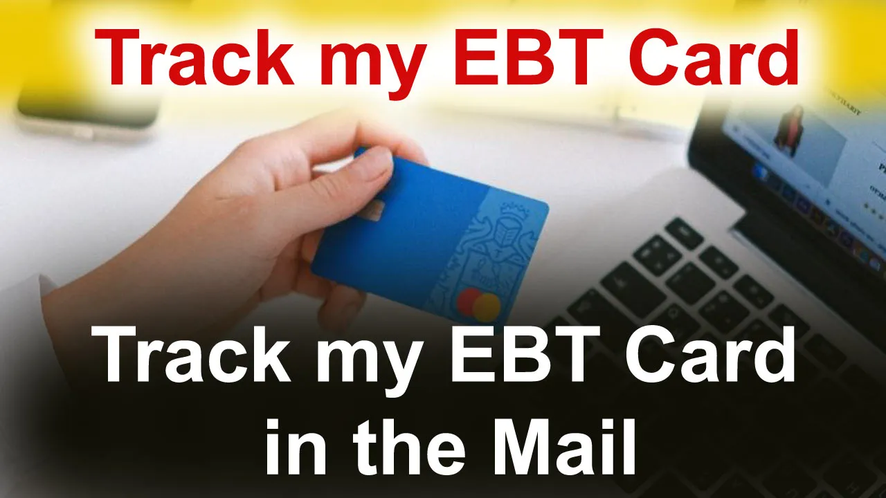 How to Track Ebt Card