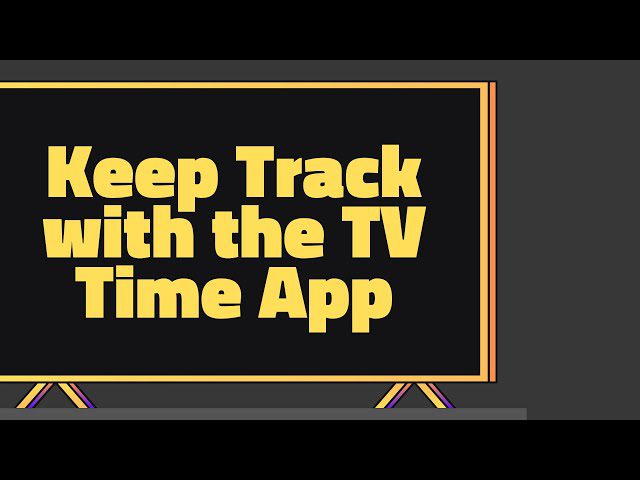 How to Track Tv Time